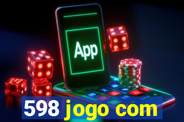 598 jogo com